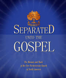 TFPCNA Separated Unto the Gospel